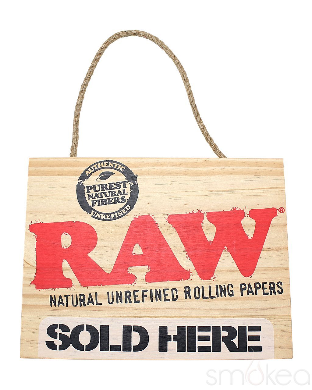 RAW SIGN SOLD HERE